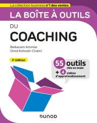 Title: La boîte à outils du coaching - 3e éd., Author: Belkacem Ammiar