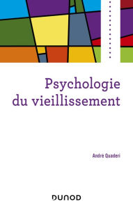 Title: Psychologie du vieillissement, Author: André Quaderi