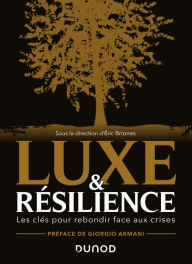 Title: Luxe et résilience: Les clés pour rebondir face aux crises, Author: Eric Briones (dit Darkplanneur)