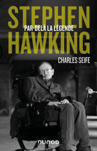 Title: Stephen Hawking - Par-delà la légende, Author: Charles Seife