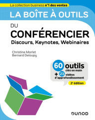 Title: La boîte à outils du Conférencier - 2e éd.: Discours, Keynotes, Webinaires, Author: Christine Morlet