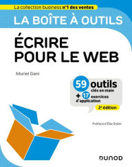 Title: La boîte à outils Ecrire pour le Web - 2e éd., Author: Muriel Gani