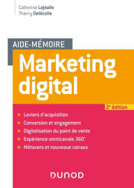 Title: Aide mémoire - Marketing digital - 2e éd., Author: Catherine Lejealle