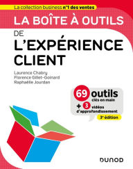 Title: La boîte à outils de l'expérience client - 3e éd., Author: Laurence Chabry