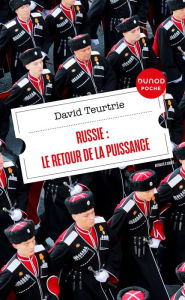 Title: Russie : le retour de la puissance, Author: David Teurtrie