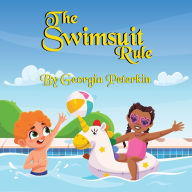 Title: The Swimsuit Rule, Author: Georgia L Peterkin