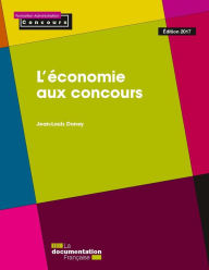 Title: L'économie aux concours: Édition 2017, Author: La Documentation française