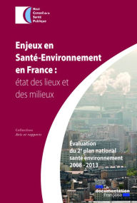 Title: Enjeux et santé-environnement en France, Author: Haut conseil de la santé publique (HCSP)