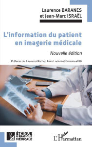 Title: L'information du patient en imagerie médicale: Nouvelle édition, Author: Laurence Baranes