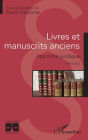 Livres et manuscrits anciens: Approche juridique - Volume 2