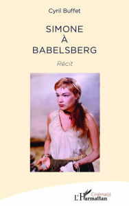 Title: Simone à Babelsberg, Author: Cyril Buffet