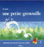 Il Etait Une Petite Grenouille Textbook (Level 1)