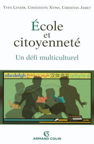 Title: École et citoyenneté: Un défi multiculturel, Author: Armand Colin
