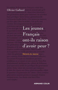 Title: Les jeunes Français ont-ils raison d'avoir peur ?: Éléments de réponse, Author: Olivier Galland