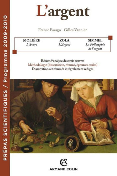 L'Argent: Prépas scientifiques - Programme 2009-2010