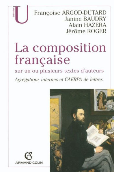 La composition française sur un ou plusieurs textes d'auteurs: Agrégations internes et CAERPA de lettres