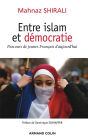 Entre islam et démocratie: Parcours de jeunes Français d'aujourd'hui