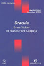 Dracula: Bram Stoker et Francis Ford Coppola