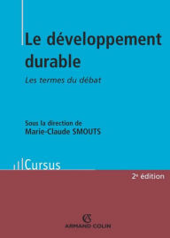 Title: Le développement durable: Le termes du débat, Author: Armand Colin