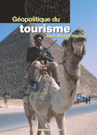 Title: Géopolitique du tourisme, Author: Jean-Michel Hoerner
