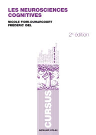 Title: Les neurosciences cognitives, Author: Nicole Fiori-Duharcourt