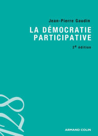 Title: La démocratie participative, Author: Jean-Pierre Gaudin