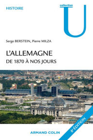 Title: L'Allemagne de 1870 à nos jours, Author: Serge Berstein