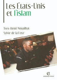 Title: Les États-Unis et l'islam, Author: Yves-Henri Nouailhat