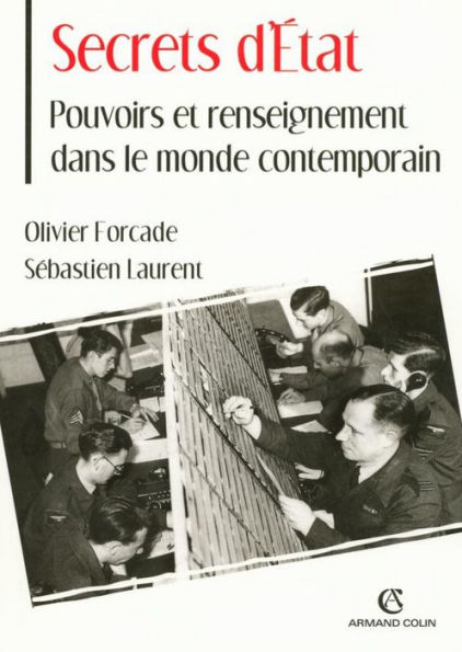 Secrets d'État: Pouvoirs et renseignement dans le monde contemporain