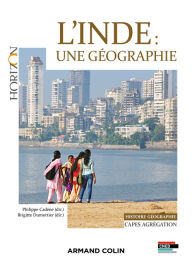 Title: L'Inde : une géographie: Capes-Agrégation Histoire-Géographie, Author: Armand Colin