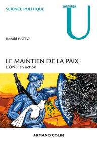 Title: Le maintien de la paix: L'ONU en action, Author: Ronald Hatto