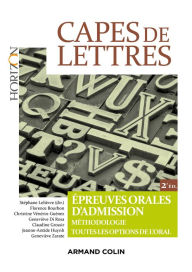 Title: CAPES de lettres: Epreuves orales d'admission, Author: Stéphane Lelièvre