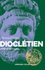 Title: Dioclétien, Author: Bernard Rémy