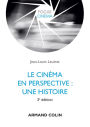 Le cinéma en perspective: Une histoire