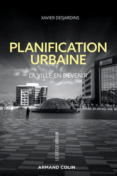 Planification urbaine: La ville en devenir