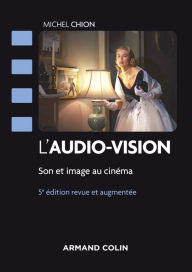 Title: L'audio-vision - 5e éd: Son et image au cinéma, Author: Michel Chion