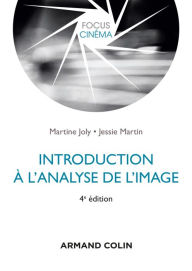 Title: Introduction à l'analyse de l'image - 4e éd., Author: Martine Joly