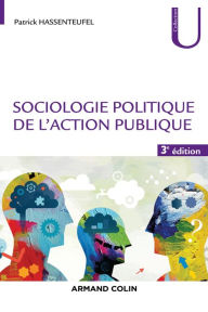 Title: Sociologie politique de l'action publique - 3e éd., Author: Patrick Hassenteufel