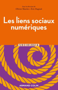 Title: Les liens sociaux numériques, Author: Olivier Martin