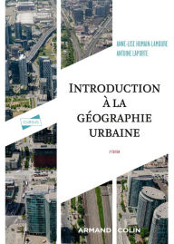 Title: Introduction à la géographie urbaine - 2e éd., Author: Anne-Lise Humain-Lamoure