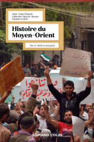 Title: Histoire du Moyen-Orient - 2e éd.: Du XIXe siècle à nos jours, Author: Anne-Laure Dupont