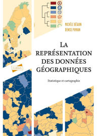 Title: La représentation des données géographiques - 4e éd.: Statistique et cartographie, Author: Michèle Béguin