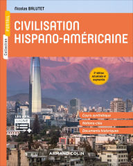 Title: Civilisation hispano-américaine - 2e éd., Author: Nicolas Balutet