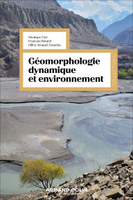 Title: Géomorphologie dynamique et environnement - 2e éd., Author: Monique Fort
