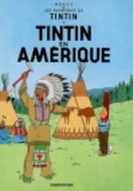 Title: Tintin en Amérique (Tintin in America), Author: Hergé