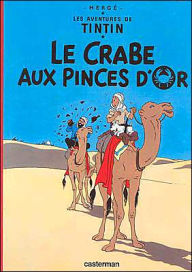 Title: Le crabe aux pinces d'or, Author: Hergé