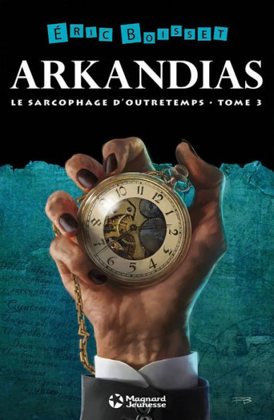 La Trilogie d'Arkandias - Tome 3 : Le Sarcophage d'Outretemps: éd. 2013