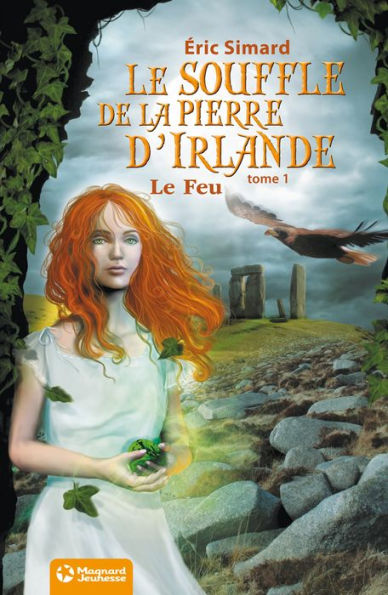 Le Souffle de la pierre d'Irlande 1 - Le Feu: Édition 2012