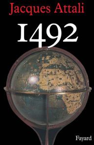 Title: 1492, Author: Jacques Attali