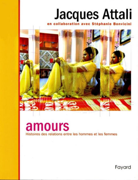 Amours: Histoires des relations entre les hommes et les femmes